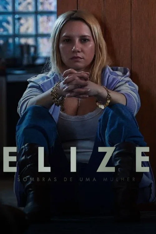 Elize: Bóng Tối Sau Người Phụ Nữ